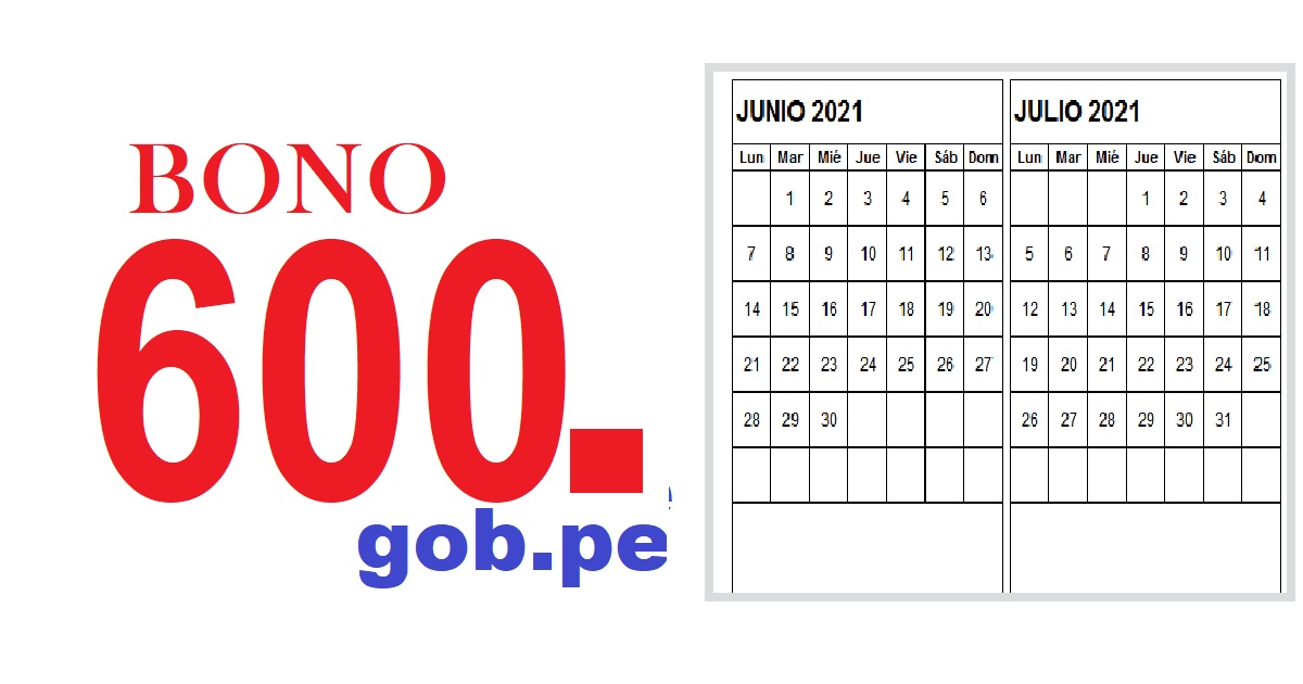 BONO 600 JUNIO Y JULIO 2021