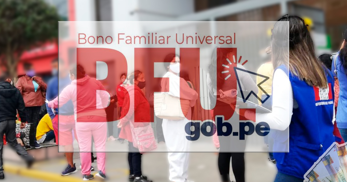 BFU Bono Familiar Universal beneficiarios que no cobrar el bono ahora pueden hacerlo
