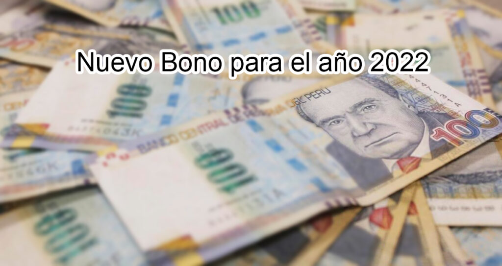 nuevo Bono para el año 2022 