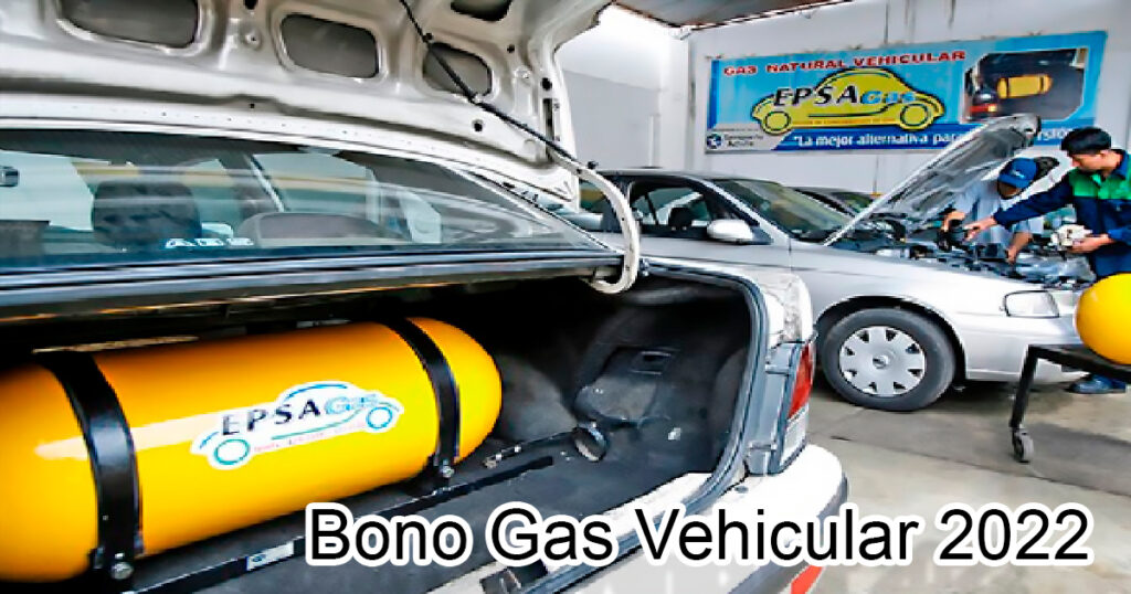 Bono Gas Vehicular 2022