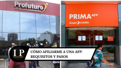 Cómo afiliarme a una AFP: requisitos y pasos