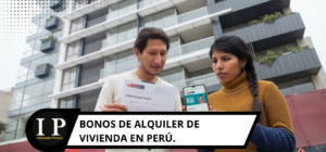 Bonos de alquiler de vivienda en Perú